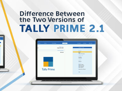 Difference Between The Two Versions Of Tally Prime 2.1 blog software tally tallyprime