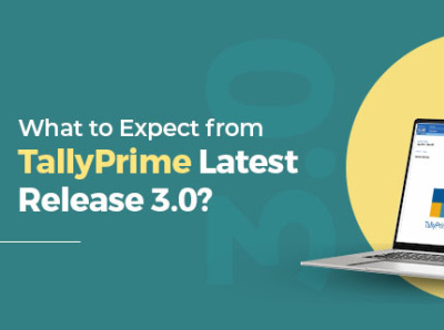 What to Expect from TallyPrime's Latest Release 3.0? tally