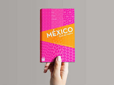 Travel books: México book cover editorial design mexico pattern print texture