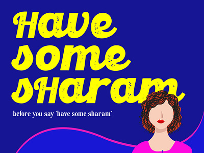 Have some sharam | Blog image branding design digitalart editing graphics illustration photoshop typography vector wallpaper