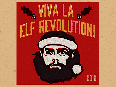 Viva La Elf Revolution che christmas design graphic design holiday art illustration personal project propaganda santa