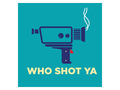 Who Shot Ya camera hip hop illustration logo logo design movies podcast podcast logo