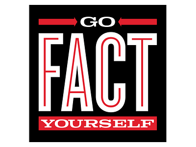 Go Fact Yourself black and red graphic design logo design maximum fun podcast logo typographical logo