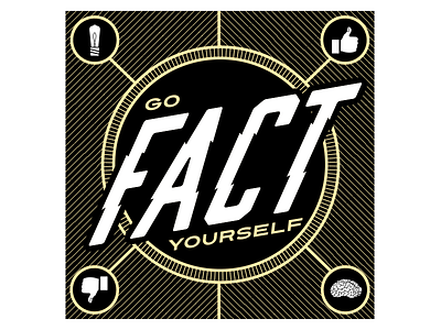 Go Fact Yourself (23) brain graphic design lightbulb logo design maximum fun podcast logo thumbs down thumbs up typographical logo