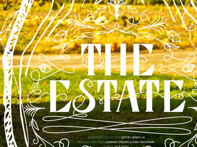The Estate editorial fashion hand lettering illustration illustrator magazine ornamentation trim magazine
