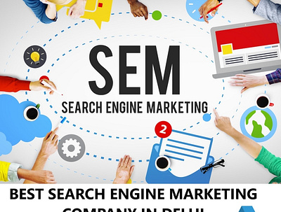 Best SEM Company in Delhi NCR searchenginemarketing sem