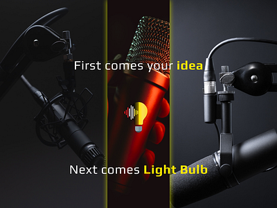 First comes your idea next comes Light Bulb app dark gradient guitar light bulb mic microphone mobile music record red shadow yellow