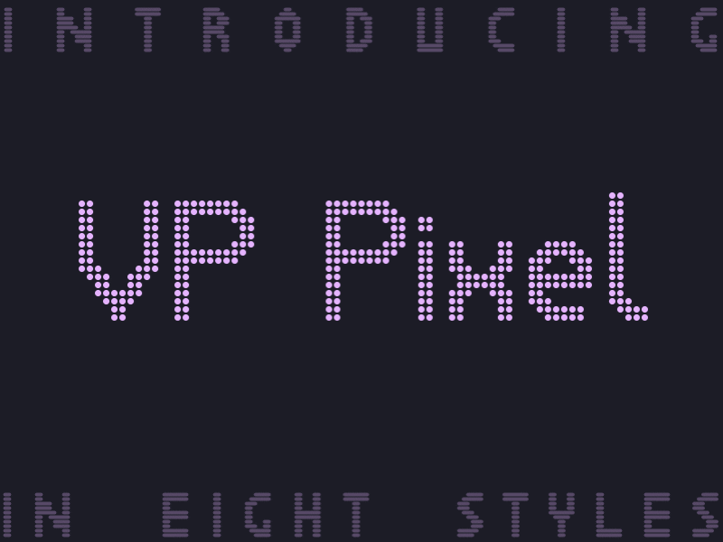 VP Pixel font 8 bit font neon pixel pixelfont retro typography