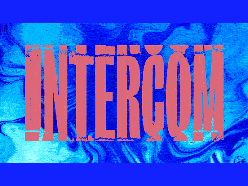 INTERCOM animation intercom liquid motion type typography video