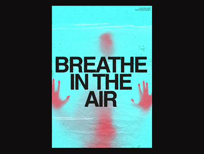 029 / Breathe in the Air clean commercial daily design dynamic editorial editorial layout poster poster a day posteraday