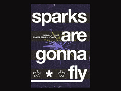 038 / Sparks are gonna fly.