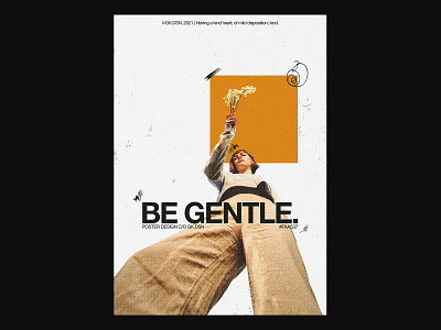 119 / BE GENTLE. clean commercial daily design dynamic editorial editorial layout poster poster a day posteraday