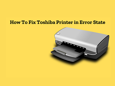 Toshiba Printer Error State Windows 10 toshiba printer error toshiba printer in error state