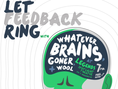 Let Feedback Ring Show Poster goner legends negative fun records north carolina poster punk raleigh whatever brains wool