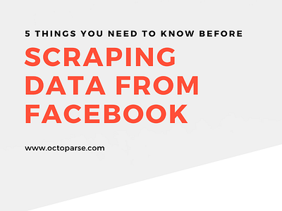 5 things you need to know before scraping data from facebook data ecommerce extraction image web scraping website