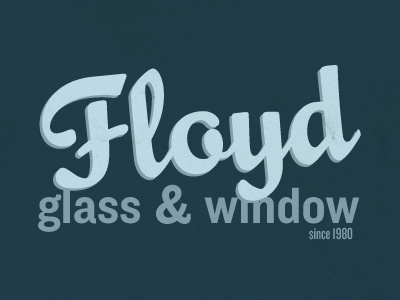 Floyd Glass & Window branding knockout script vintage