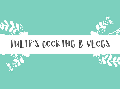 Youtube Thumbnail Design for Tulip's Cooking & Vlogs adobe illustrator design flat graphic design illustration illustrator vector youtube youtube banner youtube thumbnail
