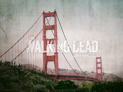 San Francisco x The Walking Dead