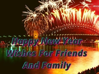 happy new year wishes for friends and family
