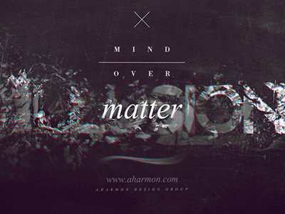 Mind Over Matter aharmon aharmon design group desktop illusion mind over matter typography wallpaper