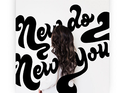 New Do New You 70s handlettering illustration lettering portrait type illustration typography