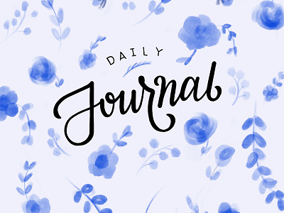 Daily Journal floral floral illustration handlettering illustration lettering script typography
