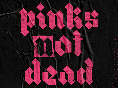 Pinks not dead colombia medellin pink typography