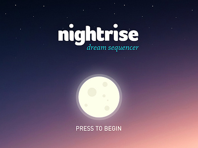 Nightrise | Dream Sequencer app dream dusk gradient moon night sky stars