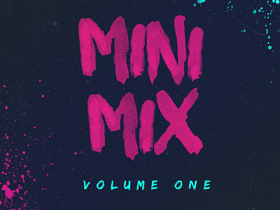 Mini Mix Cover cover art mix paint pink splatter teal