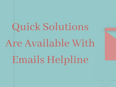 Quick Solutions Are Available With Emails Helpline emailshelpline emailshelplinenumber