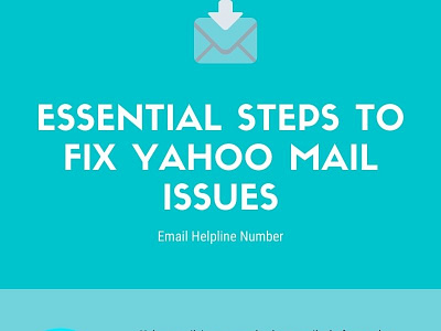 Essential Steps To Fix Yahoo Mail Issues