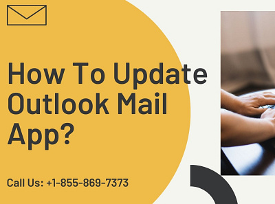 How To Update Outlook Mail App? emailshelpline update outlook mail app