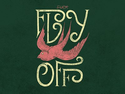 Fly off. calligraphy lettering print swallow type