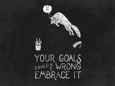 Wrong goals. calligraphy fox lettering poster type