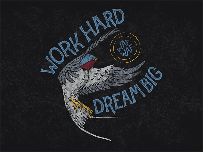 Work hard, dream big. branding illustration label lettering swallow typography каллиграфия леттеринг