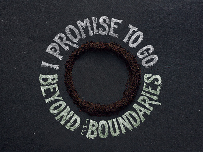 Promise to go beyond the boundaries. calligraphy coffee design goshawaf illustration lettering watercolor