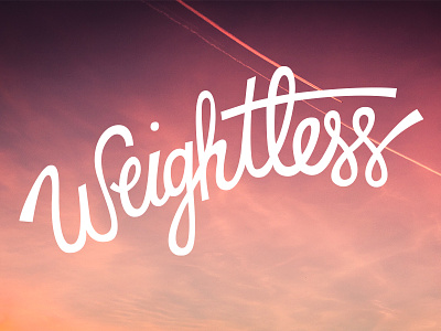 Weightless hand lettering script sky unsplash washed out weightless