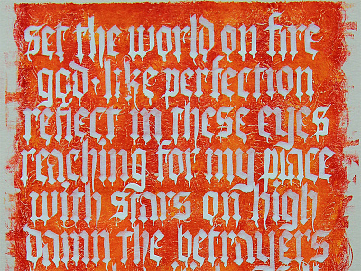 Set The World On Fire blackletter calligraphy invite lyrics set the world on fire symphony x thanks