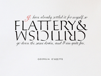 Flattery and Criticizm calligraphy quote roman roundhand