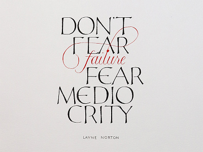 Fear Mediocrity