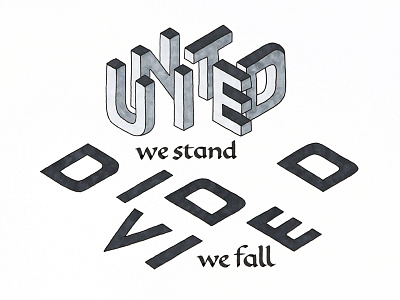 United we stand, divided we fall