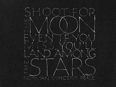 Shoot for the Moon blackandwhite handlettering lettering
