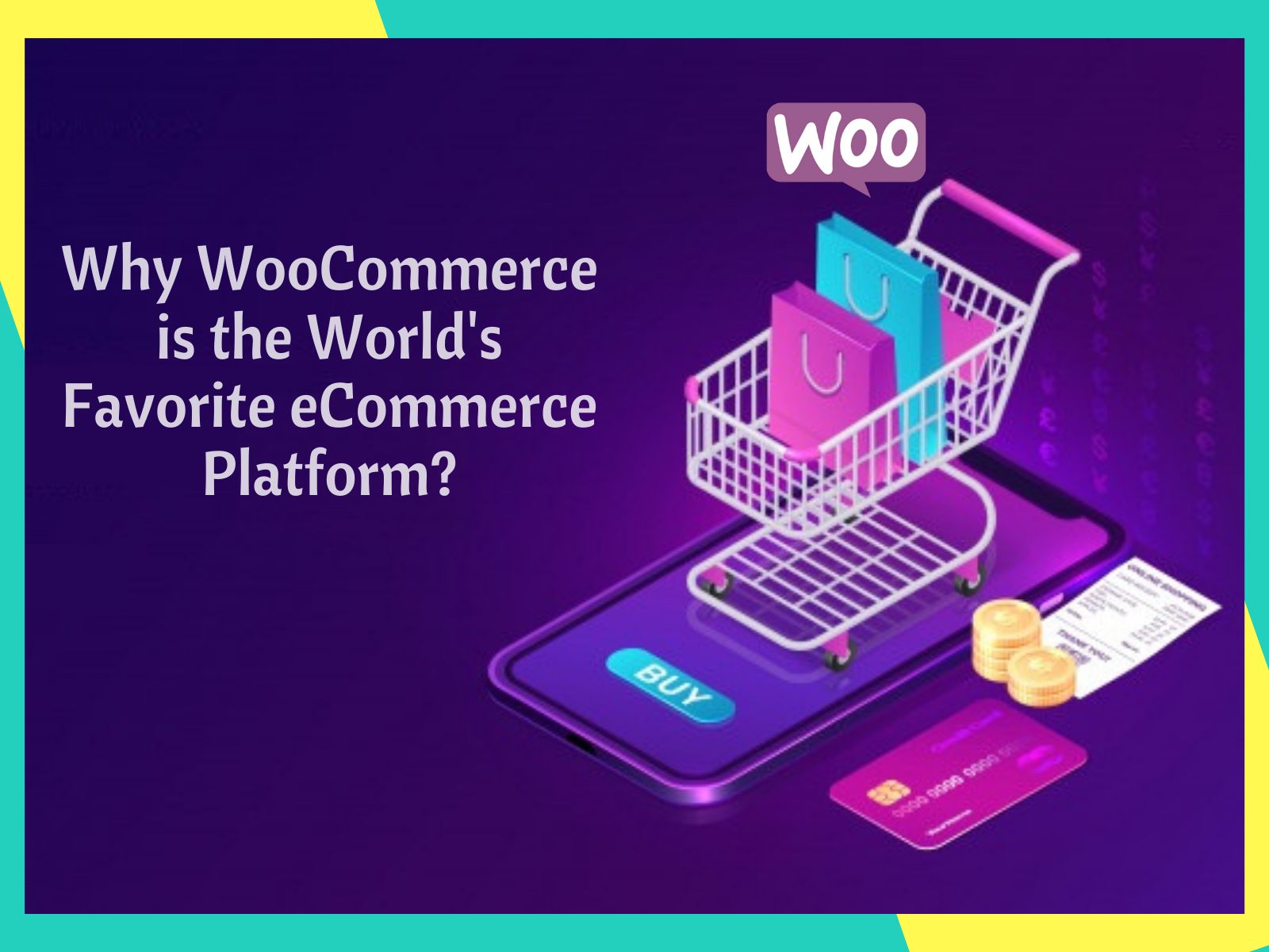 why-woocommerce-is-the-world-s-favorite-ecommerce-platform-by