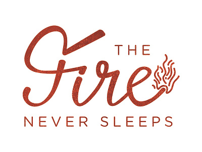 The Fire Never Sleeps fire handlettering letterpress orange script shirt