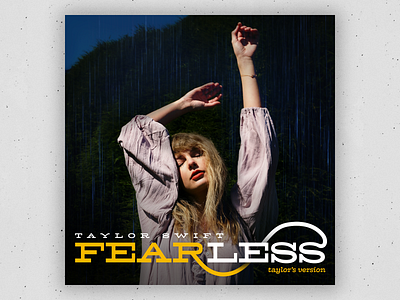 Album Cover Art | Fearless (Taylor's Version) Album album album cover album packaging albumart country cover art design lyrics music redesign taylor swift typography vinyl words