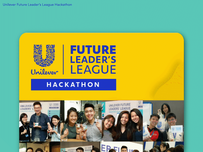 Unilever Future Leaders' League Hackathon