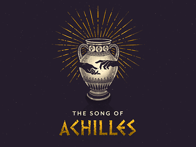 The Song of Achilles - Artwork achilles ancient greece book cover book cover design book design gold foil greek greek urn illustrated book design illustration ipad pro procreate the iliad the song of achilles title design typography