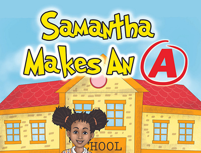 Samantha Makes An A: Book and Game amazon app game apple branding children childrens book family fun google illustration reading book