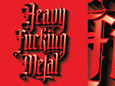 Heavy Fucking Metal black blackletter blvck heavy metal metal