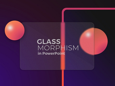 Glassmorphism in PowerPoint